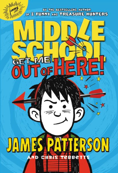 Middle School: Get Me Out of Here! (Middle School, 2) cover
