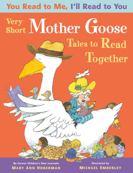 Very Short Mother Goose Tales to Read Together (You Read to Me, I'll Read to You) cover