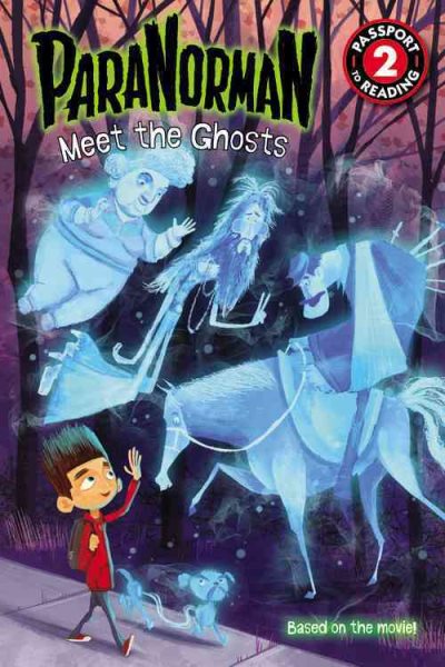 ParaNorman: Meet the Ghosts: Level 2 (Passport to Reading Level 2) cover