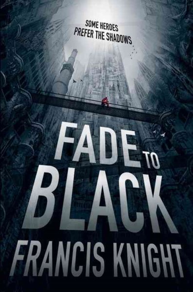 Fade to Black (A Rojan Dizon Novel (1)) cover