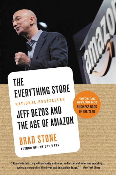 The Everything Store: Jeff Bezos and the Age of Amazon cover