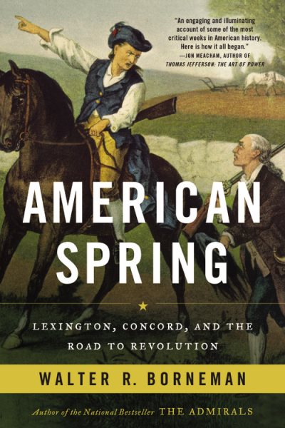 American Spring: Lexington, Concord, and the Road to Revolution cover