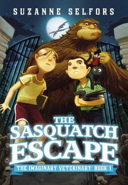 The Sasquatch Escape (The Imaginary Veterinary, 1) cover