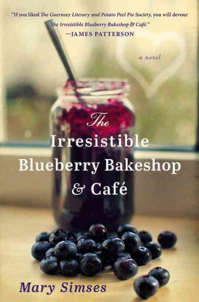 The Irresistible Blueberry Bakeshop & Cafe cover
