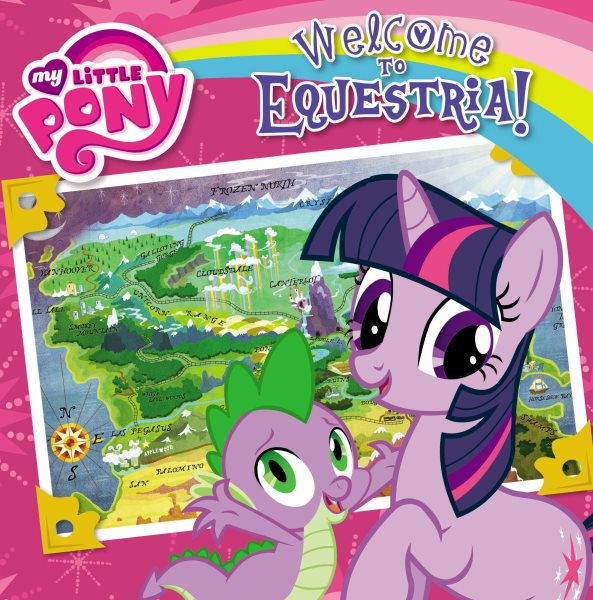 My Little Pony: Welcome to Equestria! (My Little Pony (8x8)) cover