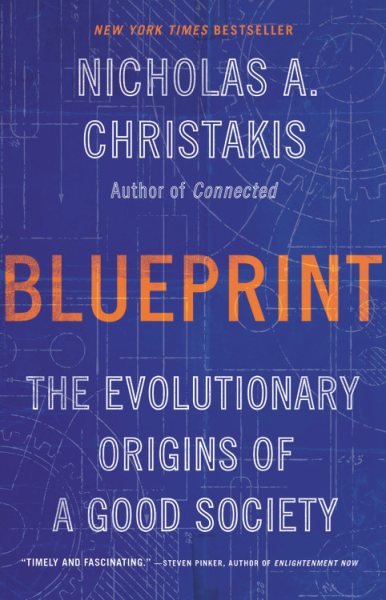 Blueprint: The Evolutionary Origins of a Good Society cover