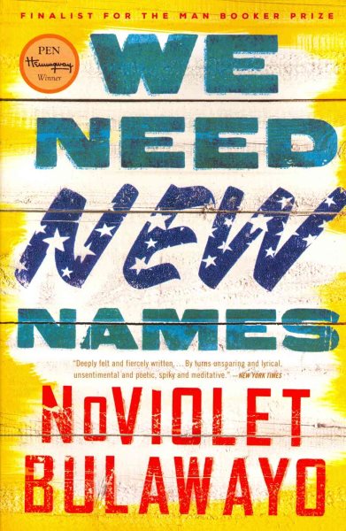 We Need New Names: A Novel cover