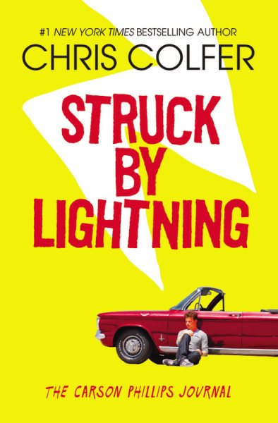 Struck By Lightning: The Carson Phillips Journal (The Land of Stories) cover