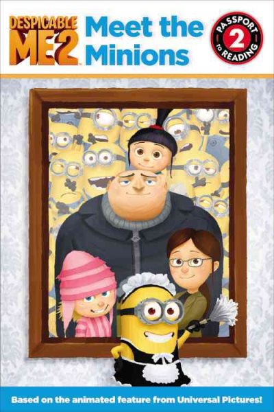 Despicable Me 2: Meet the Minions: Level 2 (Passport to Reading) cover