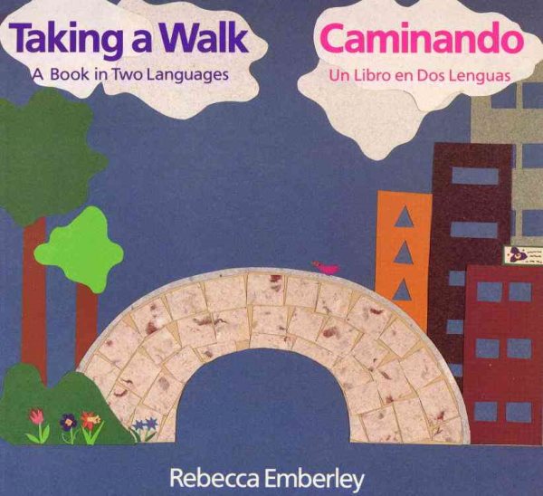 Taking a Walk: A Book in Two Languages/Caminando : UN Libro En DOS Lenguas (English and Spanish Edition) cover