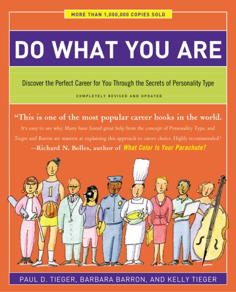Do What You Are: Discover the Perfect Career for You Through the Secrets of Personality Type cover