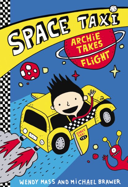 Space Taxi: Archie Takes Flight (Space Taxi, 1)