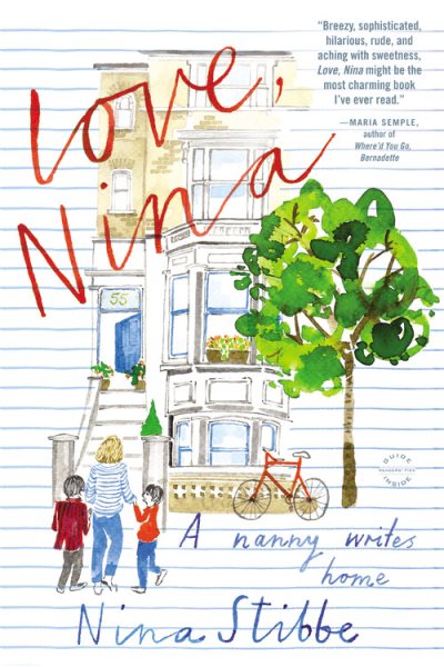 Love, Nina: A Nanny Writes Home cover