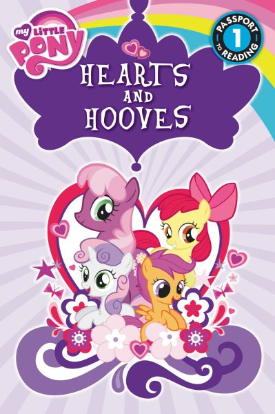 My Little Pony: Hearts and Hooves: Level 1 (Passport to Reading Level 1) cover