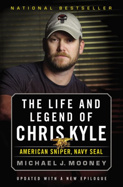 The Life and Legend of Chris Kyle: American Sniper, Navy SEAL cover