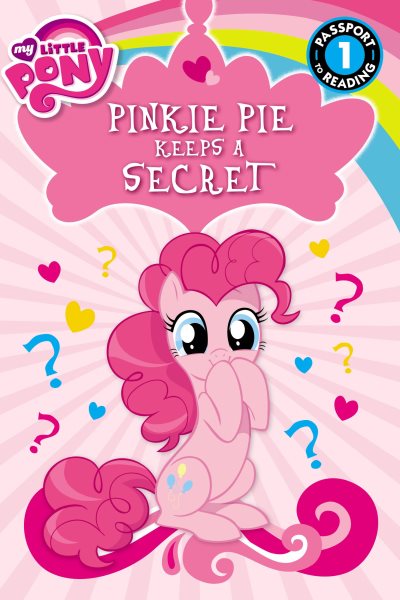 My Little Pony: Pinkie Pie Keeps a Secret: Level 1 (Passport to Reading Level 1) cover