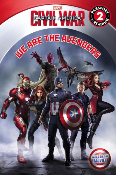 Marvel's Captain America: Civil War: We Are the Avengers: Level 1 (Passport to Reading) cover