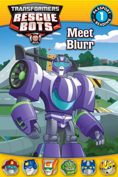 Transformers Rescue Bots: Meet Blurr (Passport to Reading) cover