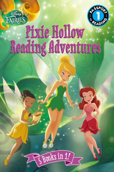 Disney Fairies: Pixie Hollow Reading Adventures (Passport to Reading Level 1) cover