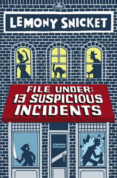 File Under: 13 Suspicious Incidents (All the Wrong Questions) cover