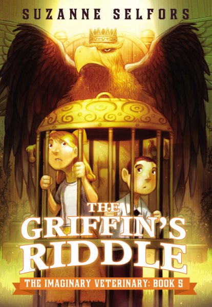 The Griffin's Riddle (The Imaginary Veterinary, 5) cover