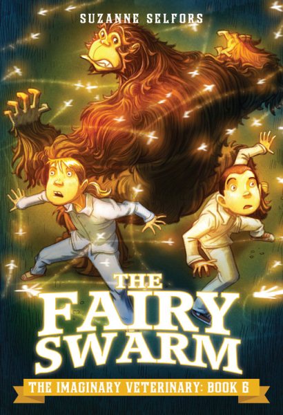 The Fairy Swarm (The Imaginary Veterinary, 6) cover