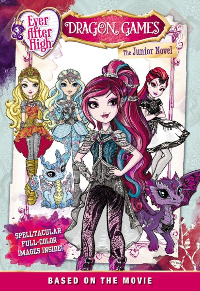 Ever After High: Dragon Games: The Junior Novel cover