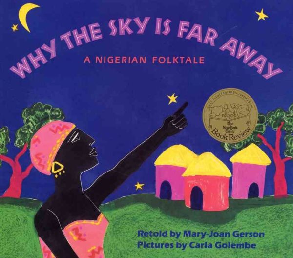 Why The Sky Is Far Away: A Nigerian Folktale cover
