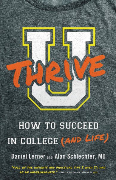 U Thrive: How to Succeed in College (and Life) cover
