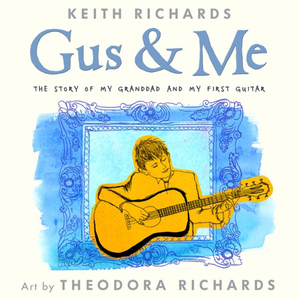 Gus & Me: The Story of My Granddad and My First Guitar cover