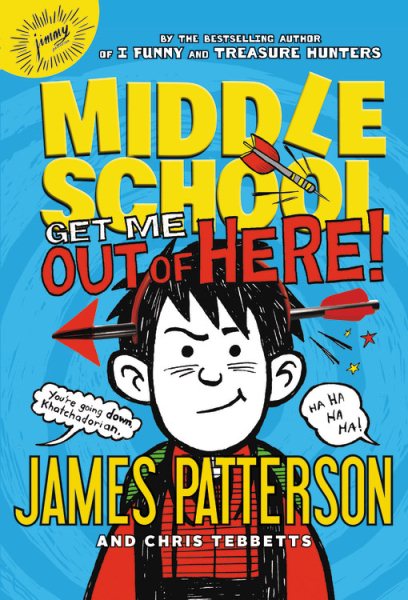 Middle School: Get Me out of Here! (Middle School, 2) cover