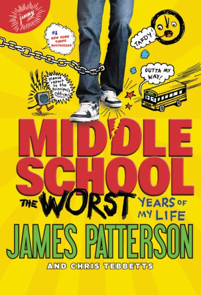 Middle School, The Worst Years of My Life (Middle School, 1) cover