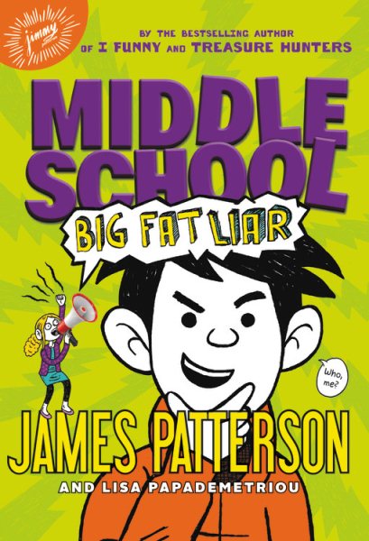 Middle School: Big Fat Liar (Middle School, 3) cover