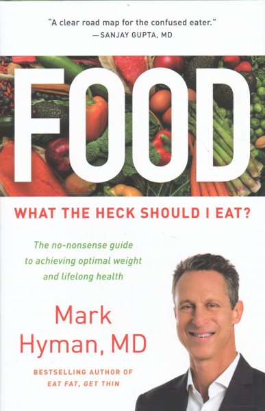 Food: What the Heck Should I Eat? cover