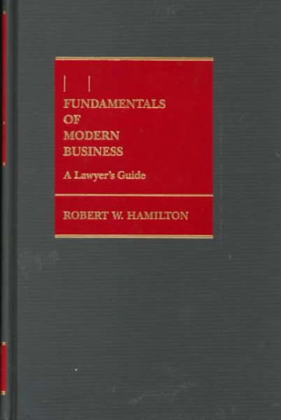 Fundamentals of Modern Business: A Lawyer's Guide cover