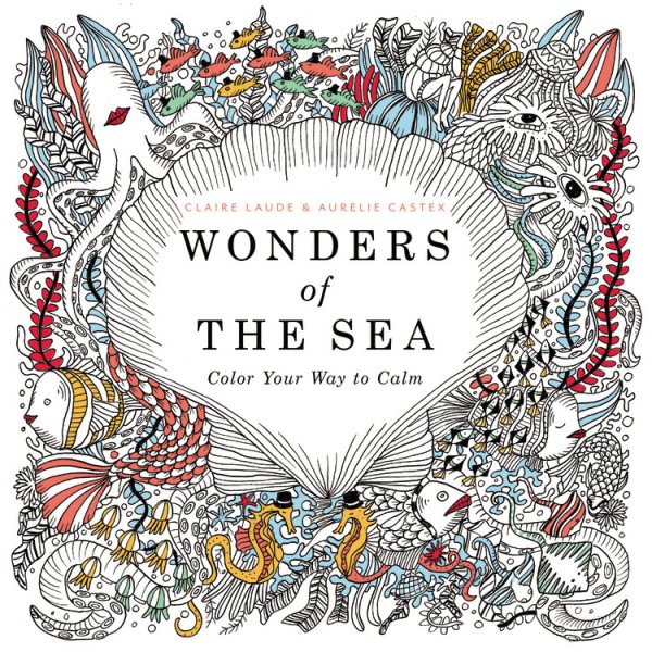 Wonders of the Sea: Color Your Way to Calm cover