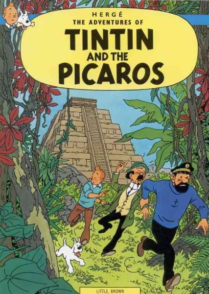 Tintin and the Picaros (The Adventures of Tintin) cover