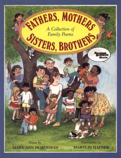 Fathers, Mothers, Sisters, Brothers: A Collection of Family Poems (Reading Rainbow Book) cover