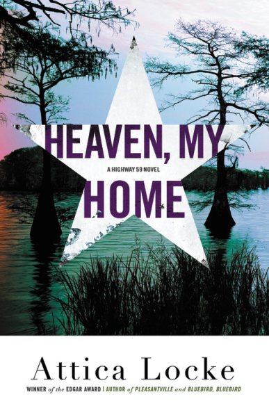 Heaven, My Home (A Highway 59 Novel, 2) cover