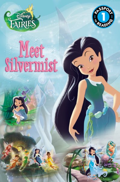 Disney Fairies: Meet Silvermist (Passport to Reading Level 1) cover