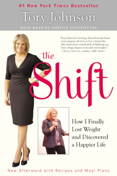 The Shift: How I Finally Lost Weight and Discovered a Happier Life cover