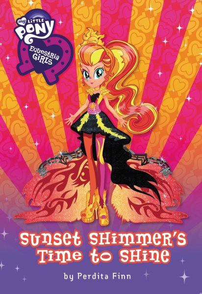 My Little Pony: Equestria Girls: Sunset Shimmer's Time to Shine (Equestria Girls, 4) cover