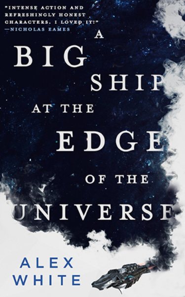 A Big Ship at the Edge of the Universe (The Salvagers, 1) cover