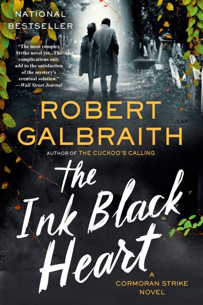 The Ink Black Heart: A Cormoran Strike Novel cover