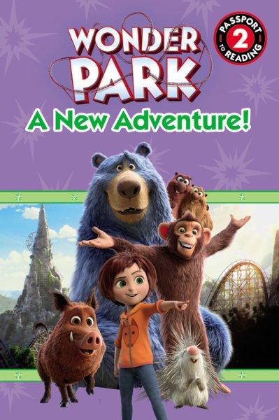Wonder Park: A New Adventure! (Passport to Reading) cover