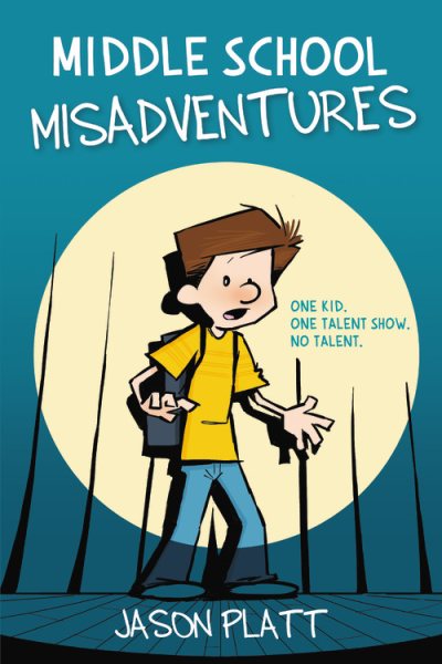 Middle School Misadventures (Middle School Misadventures, 1) cover