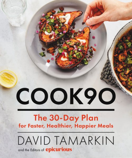 Cook90: The 30-Day Plan for Faster, Healthier, Happier Meals cover