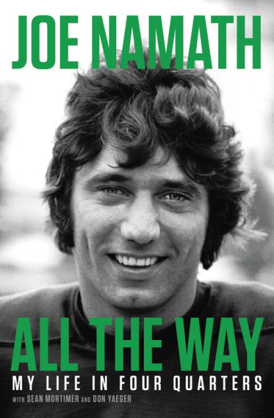 All the Way: My Life in Four Quarters cover