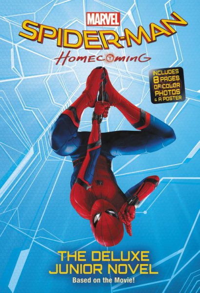 Spider-Man: Homecoming: The Deluxe Junior Novel cover