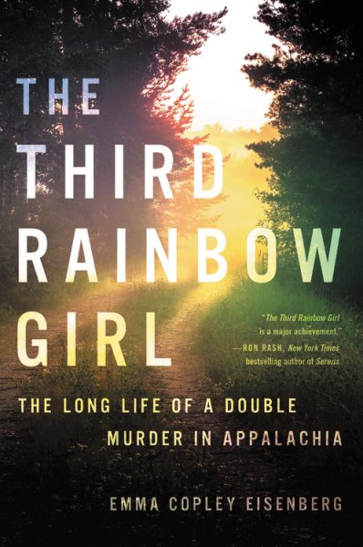 The Third Rainbow Girl: The Long Life of a Double Murder in Appalachia cover